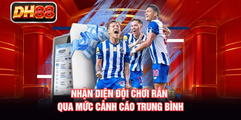 Nhận diện đội chơi rắn qua mức cảnh cáo trung bình